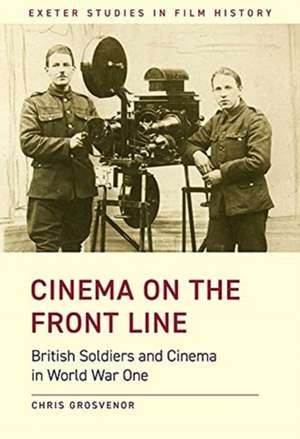 Cinema on the Front Line de Chris Grosvenor