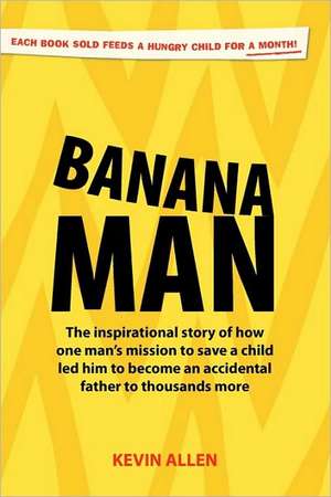 Banana Man de Kevin Allen