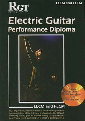 RGT LLCM-FLCM Electric Guitar Performance Diploma Handbook de Tony Skinner