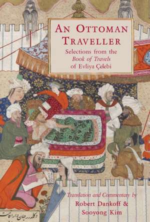 An Ottoman Traveller de Robert Dankoff