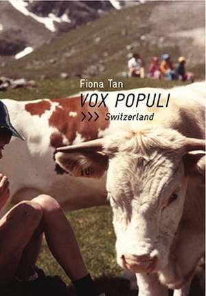 Fiona Tan, Vox Populi: Switzerland de Fiona Tan