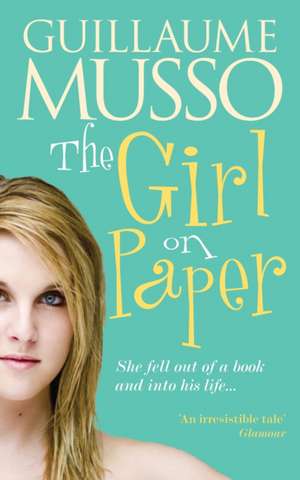 Girl on Paper de Guillaume Musso