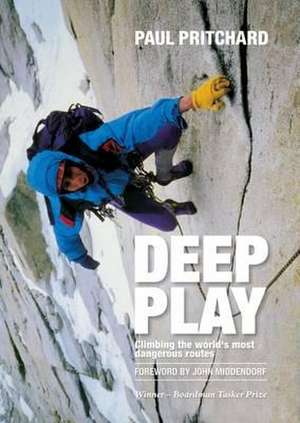 Deep Play de Paul Pritchard