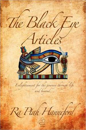 The Black Eye Articles de Ra Ptah Hanniford