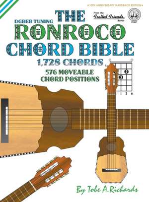 The Ronroco Chord Bible de Tobe A. Richards