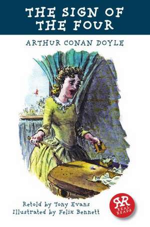 The Sign of Four: The Final Battle de Sir Arthur Conan Doyle