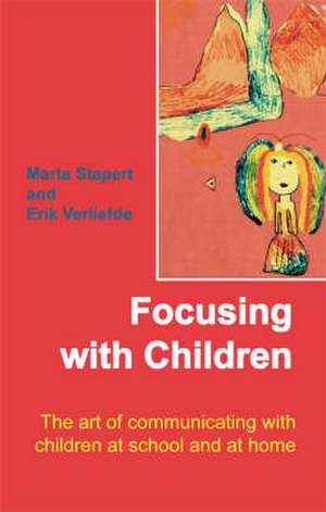 Focusing with Children de Erik Verlieferde