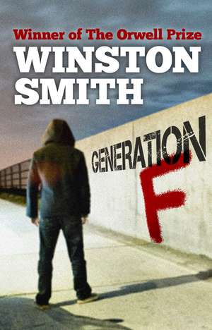 Generation F de Winston Smith