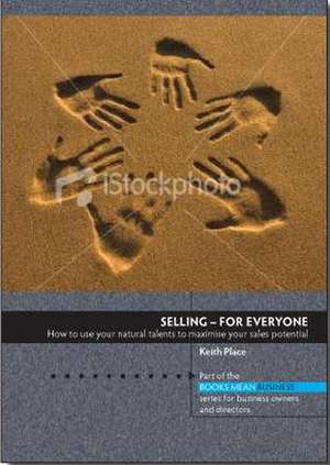 Selling - For Everyone de Keith Place