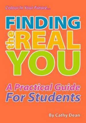 Finding the Real You de Cathy Dean