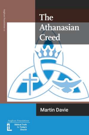 The Athanasian Creed de Martin Davie