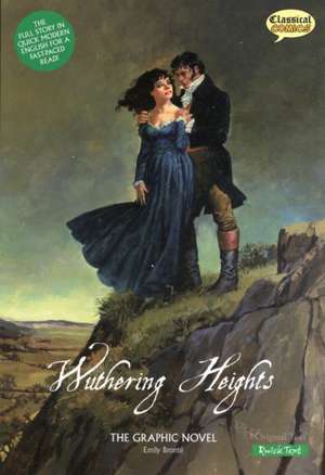 Wuthering Heights the Graphic Novel Quick Text de Emily Bronte