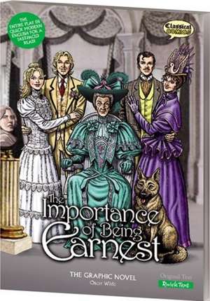 Importance of Being Earnest the Graphic Novel de Oscar Wilde