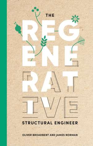 The regenerative structural engineer de James Norman