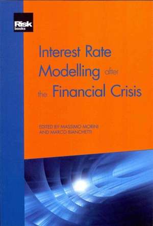 Interest Rate Modelling after the Financial Crisis