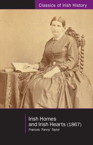 Irish homes and Irish hearts de Fanny Taylor