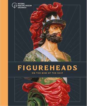 Figureheads: On the Bow of the Ship de Prichard Prichard