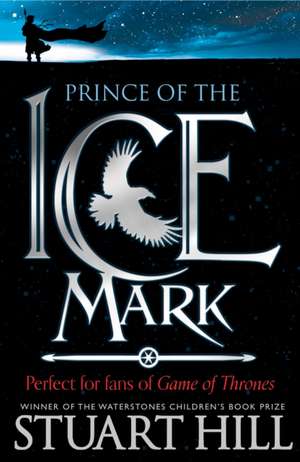 The Prince of the Icemark de Stuart Hill