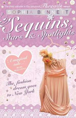 Threads - Sequins, Stars and Spotlights de SOPHIA BENNETT