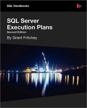 SQL Server Execution Plans de Grant Fritchey