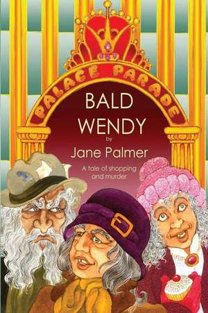 Bald Wendy de Jane Palmer