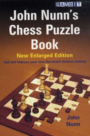 John Nunn's Chess Puzzle Book de John Nunn