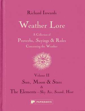Weather Lore Volume II de Richard Inwards