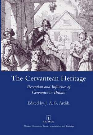 The Cervantean Heritage: Reception and Influence of Cervantes in Britain de J. A. Garrido Ardila