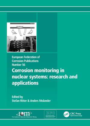 Corrosion Monitoring in Nuclear Systems EFC 56: Research and Applications de Stefan Ritter