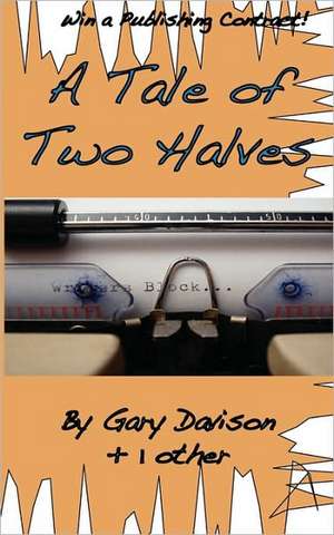 Tale of Two Halves de Gary Davison