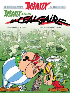 Asterix Agus an Cealgaire (Gaelic) de Rene Goscinny