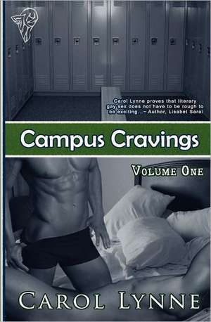 Campus Cravings Vol1: On the Field de Carol Lynne