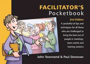 Donovan, J: Facilitator's Pocketbook: 2nd Edition de John Townsend & Paul Donovan