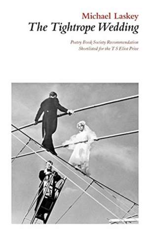 The Tightrope Wedding de Michael Laskey