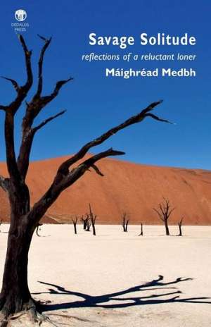 Savage Solitude de Maighread Medbh