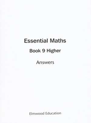 Rayner, D: Essential Maths 9 Higher Answers