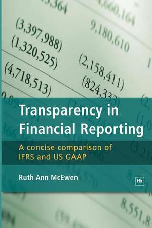 Transparency in Financial Reporting de Ruth Ann McEwen