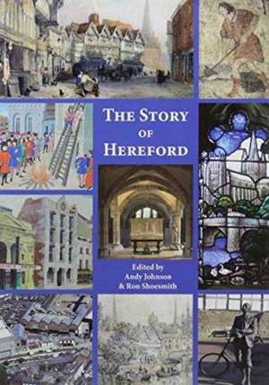 The Story of Hereford de Andy Johnson