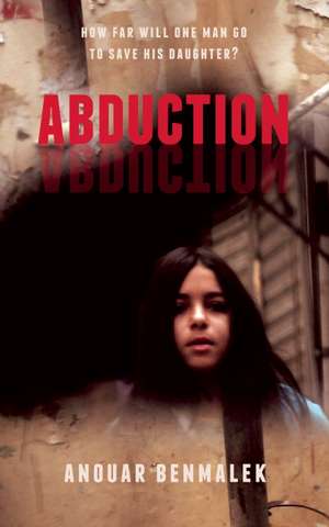 Abduction de Anouar Benmalek