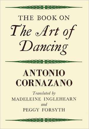 The Book on the Art of Dancing de Antonio Cornazano