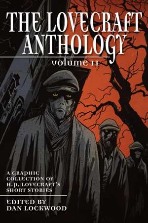 The Lovecraft Anthology: Volume II de H. P. Lovecraft