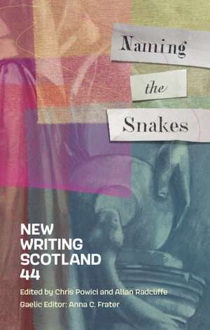 Naming the Snakes de Allan Radcliffe