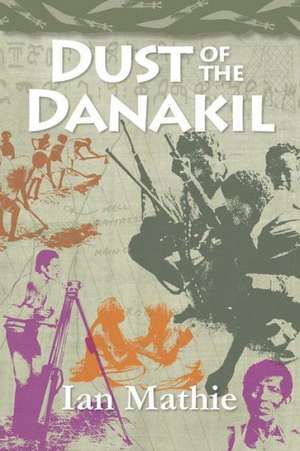 Dust of the Danakil de Ian Mathie