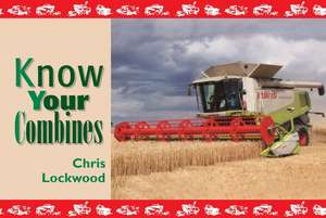 Know Your Combines de Chris Lockwood