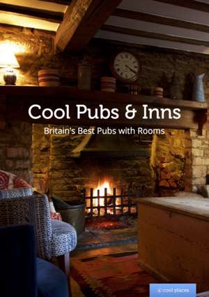 Cool Pubs and Inns de Martin Dunford