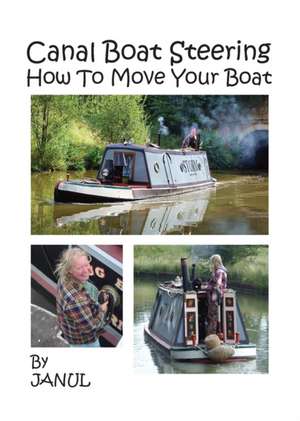 Canal Boat Steering - How To Move Your Boat de Janul