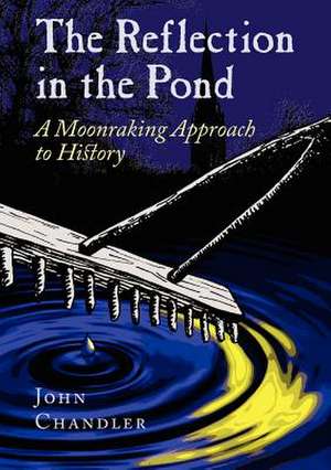 The Reflection in the Pond de John Chandler