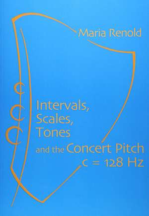 Intervals, Scales, Tones de Maria Renold