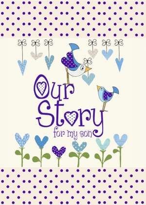 From You To Me: Our Story, for My Son