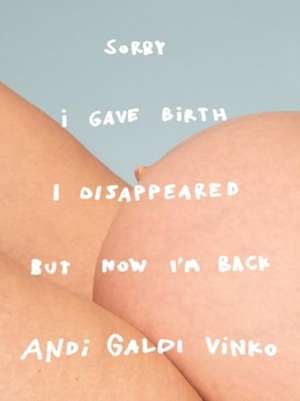 Andi Galdi Vinko: Sorry I Gave Birth I Disappeared But Now I'm Back